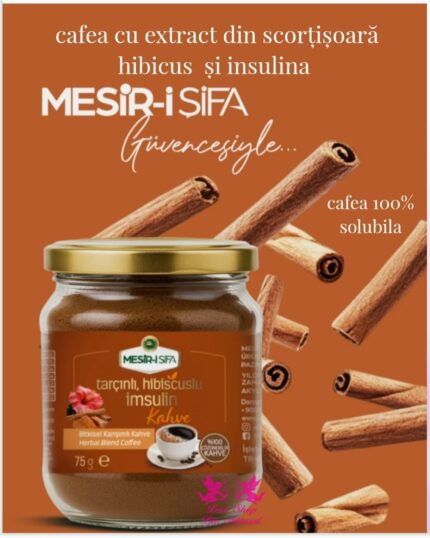 Cafea cu scortisoara hibicus si insulina  pentru stabilizarea glicemiei 75 gr